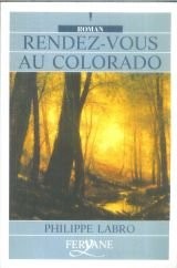 rendez-vous au colorado [9782840112860]