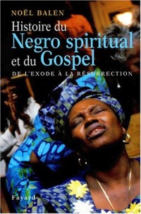 Le Gospel et le negro spiritual