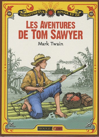Les aventures de Tom Sawyer [9782261402137]