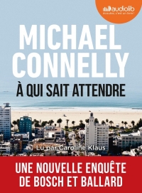 À qui sait attendre: Livre audio 2 CD MP3