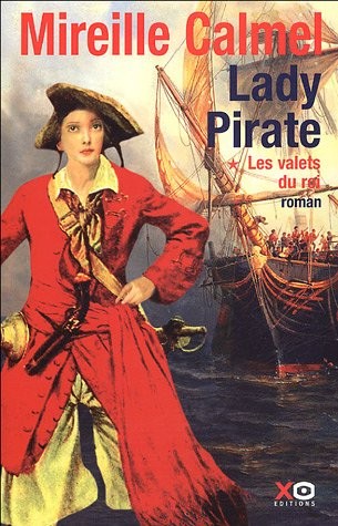 LADY PIRATE T1 VALETS DU ROI