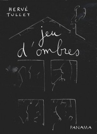 Jeu d'ombres