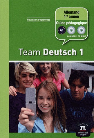 Team Deutsch 1 : Guide pédagogique Allemand 1e année, CD-ROM (2CD audio)