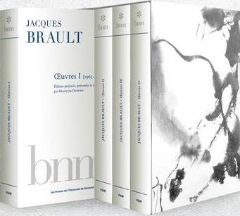 JACQUES BRAULT : UVRES I, II, III ET IV