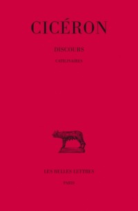Discours, tome 10 : Catilinaires