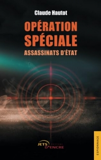 Opération spéciale: Assassinats d’État