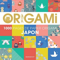 Origami Japon: 1000 pages de papier origami