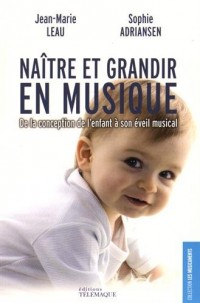 Naître et grandir en musique