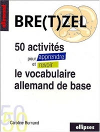 50 activités pour apprendre et revoir le vocabulaire allemand de base