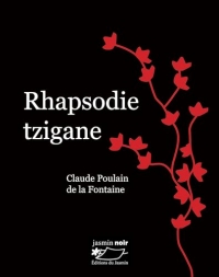 Rhapsodie tzigane: Rhapsodie tzigane