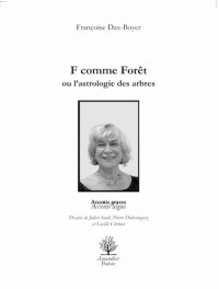 F Comme Foret Ou l'Astrologie des Arbres