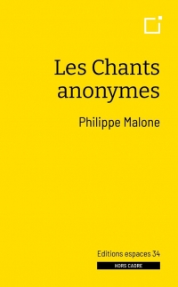 LES CHANTS ANONYMES