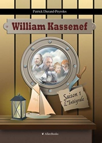 William Kassenef: Saison 1 L'Intégrale