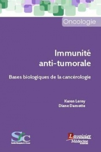 Immunité anti-tumorale : Bases biologiques de la cancérologie