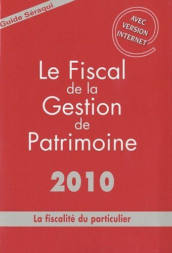 Le fiscal de la gestion de patrimoine : La fiscalité du particulier