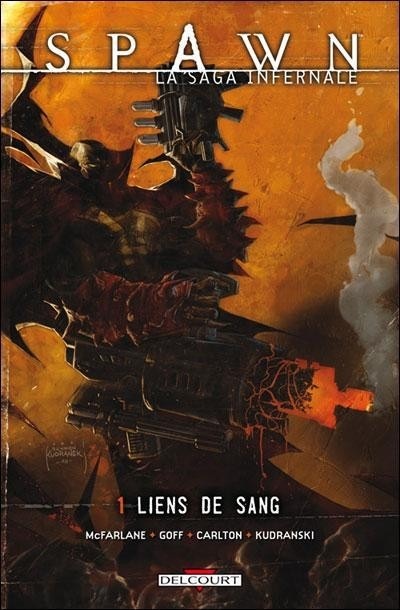 Spawn La saga infernale T01 Liens de sang