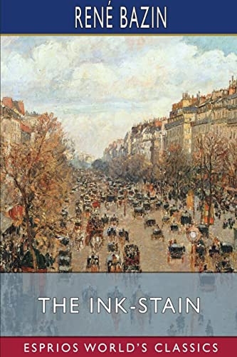 The Ink-Stain (Esprios Classics) [9798211385030]