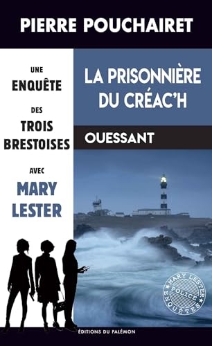 La prisonnière du Créac’h: Ouessant