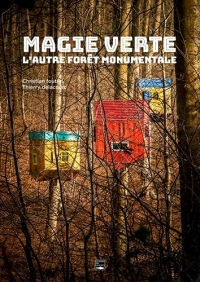 Magie verte - une autre vission de la foret: Magieverte-uneautrevissiondelaforet