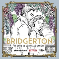 Bridgerton - Le livre de coloriage officiel de la série Netflix - 75 coloriages pour adultes