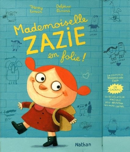 Mademoiselle Zazie en folie!