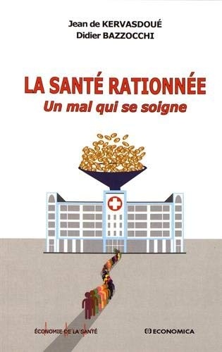 La sante rationnée : Un mal qui se soigne