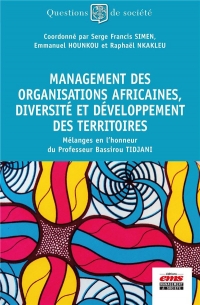 Management des Organisations Africaines, Diversite et Developpement des Territoires - Melanges en l'
