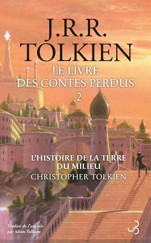 Le livre des contes perdus: L'histoire de la Terre du Milieu - tome 2 (2)