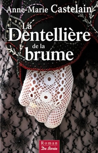 La dentellière de la brume