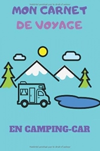 Mon carnet de voyage en camping car