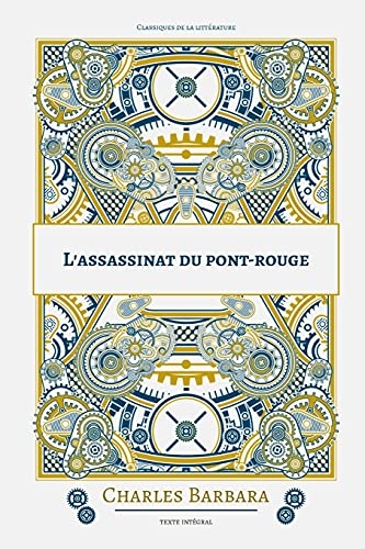 L'assassinat du pont-rouge [9798735942306]