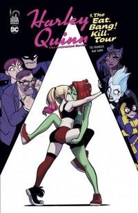 Harley Quinn Harley Quinn Eat. Bang! Kill Tour 1