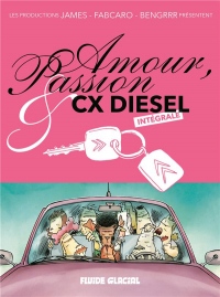 Amour, Passion et CX diesel, Intégrale