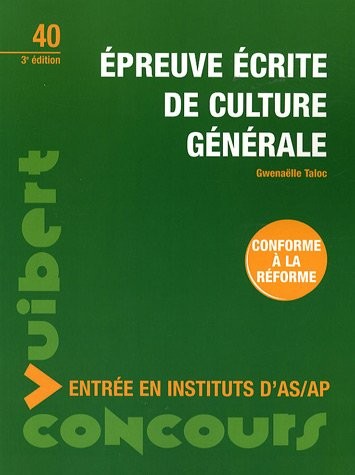 Epreuve écrite de culture générale : Entrée en instituts d'AS/AP