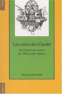 Les cartes des Cassini. La science au service de l'Etat et des régions