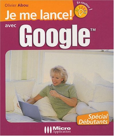 Je me lance ! avec Google