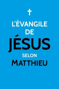 L'Évangile de Jésus selon Matthieu