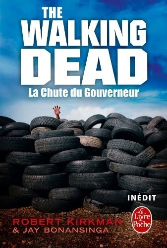 La Chute du Gouverneur (The Walking Dead, Tome 3)