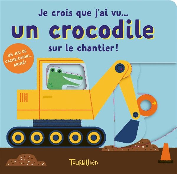 Je crois que j'ai vu... un crocodile sur un chantier