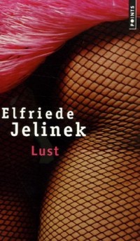 Lust (suivi d'un entretien avec l'auteur)