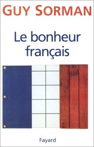 LE BONHEUR FRANCAIS