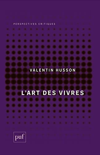 L'art des vivres: Une philosophie du goût