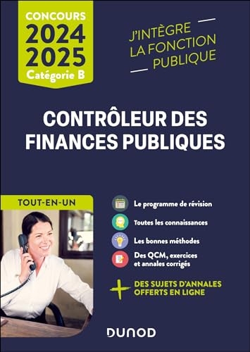 Concours Contrôleur des finances publiques - 2024-2025 : Tout-en-un (J'intègre la Fonction Publique)