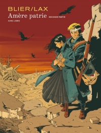 Amère patrie - tome 2 - Amère Patrie 2 ( édition spéciale)