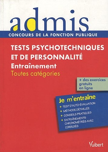 Concours épreuve Tests psychotechniques et de personnalité - Ecrit - Catgéories A, B, C - Admis - Je m entraîne