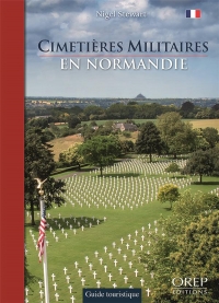 Les cimetières militaires en Normandie