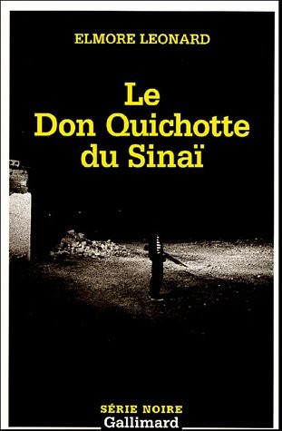 Le Don Quichotte du Sinaï