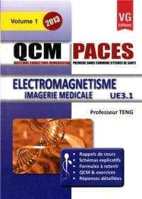 Electromagnetisme imagerie médicale : Volume 1