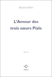 L'Amour des trois sœurs Piale