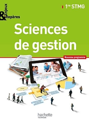 Enjeux et Repères Sciences de gestion 1re STMG - Livre élève Format compact - Ed. 2012